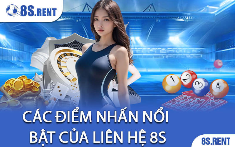 Liên Hệ 8S: Chất Lượng Dịch Vụ Tự Hào, Điểm Nhấn Tại 8S 3 Các Điểm Nhấn Nổi Bật Của Liên Hệ 8S