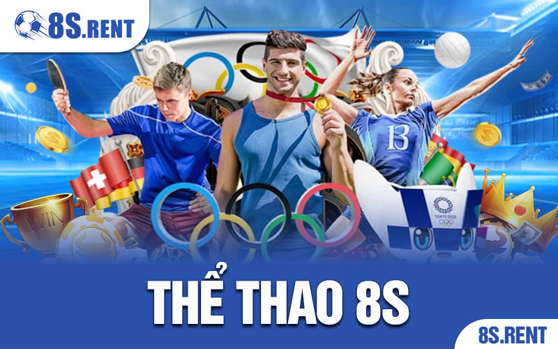 Đặt Cược Thể Thao 8S – Uy Tín, An Toàn, Tỷ Lệ Thưởng Cao! 4 Thể thao 8S
