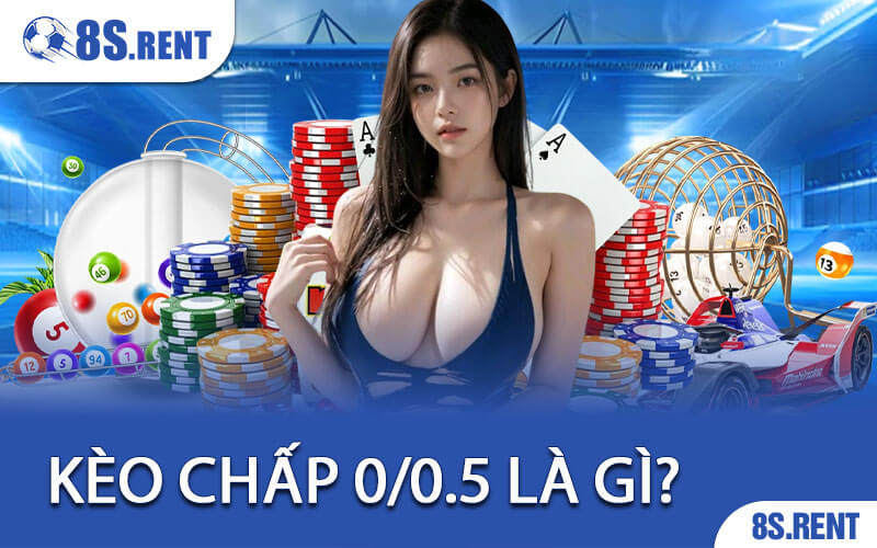 Kèo Chấp 0/0.5 Là Gì? Giải Mã Chi Tiết Và Cách Bắt Kèo Chuẩn 3 Kèo Chấp 0/0.5 Là Gì?